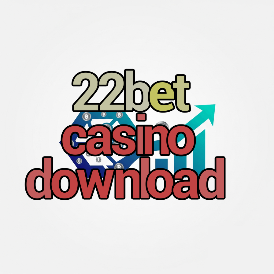 22bet casino download